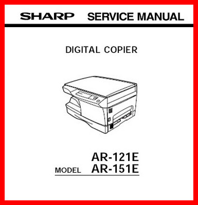 Product picture Sharp AR-121E, AR-151E Digital Copier Service Manual